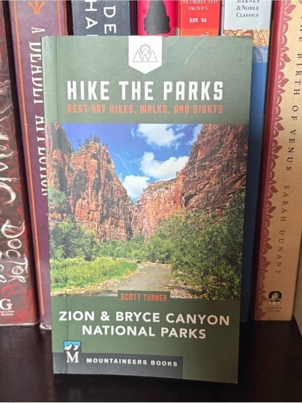 Hike the Parks: Zion & Bryce Canyon National Parks by Scott Turner